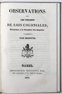Observations sur les projets de lois coloniales, présentés à la Chambre des députés.