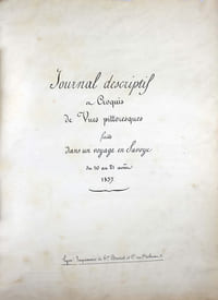 Journal descriptif et croquis de vues pittoresques faits dans un voyage en Savoye du 10 au 21 août 1837.