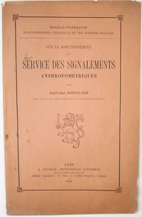 Sur le fonctionnement du service des signalements anthropométriques.