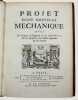 Projet d'une nouvelle méchanique avec un examen de l'opinion de M. Borelli, sur les propriétés des poids suspendus par des cordes.. VARIGNON, Pierre