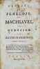 Ouvrage de Pénélope; ou Machiavel en médecine. Par Alethius Demetrius.. LA METTRIE, Julien Offray de