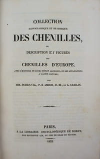 Collection iconographique et historique des chenilles, ou description et figures des chenilles d'Europe, avec l'histoire de leurs métamorphoses, et des applications à l'agriculture.