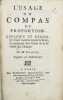L'usage du compas de proportion expliqué et démontré d'une maniere courte & facile & augmentée d'un traité de la division des champs.. OZANAM, Jacques