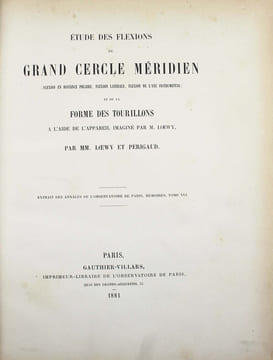 Etude des flexions du grand cercle méridien (flexion en distance polaire, flexion latérale, flexion de l'axe instrumental) et de la forme des ...