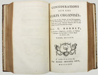 Considérations sur les corps organisés, où l'on traite de leur origine, de leur développement, de leur reproduction, etc... et où l'on a rassemblé en abrégé tout ce que l'Histoire Naturelle offre de plus certain et de plus intéressant sur ce sujet.