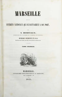 Marseille et les intérêts nationaux qui se rattachent à son port.