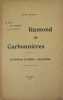 Le pass&eacute; du pyr&eacute;n&eacute;isme. Notes d'un bibliophile. Ramond de Carbonni&egrave;res. Le cardinal de Rohan, Cagliostro.. BERALDI, Henri