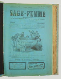 La Sage-femme. Organe officiel du Syndicat général des sages-femmes de France.