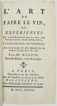 L'art de faire le vin ou expériences sur la bonification de tous les vins, tant bons que mauvais, lors de la fermentation, à l'usage de tous les ...