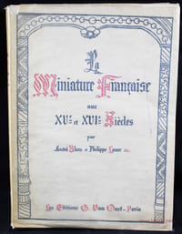 La miniature française aux XVe et XVIe siècles.