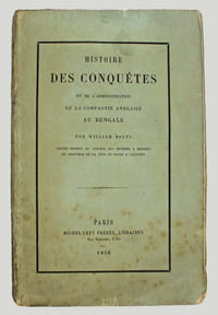 Histoire des conquêtes et de l'administration de la compagnie anglaise au Bengale. 