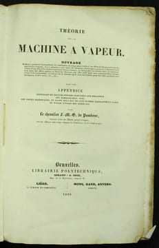 Théorie de la machine à vapeur. Ouvrage destiné à prouver l'inexactitude des méthodes en usage pour évaluer les effets ou les proportions des machines ...