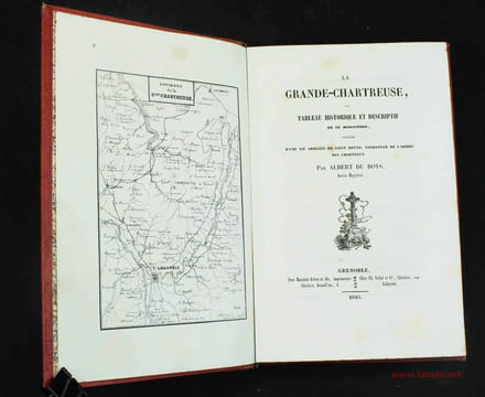 La Grande-Chartreuse, ou tableau historique et descriptif de ce monastère, précédé d'une vie abrégée de Saint Bruno, fondateur de l'Ordre des ...