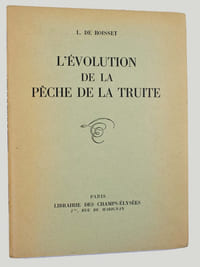 L'évolution de la pêche de la truite.