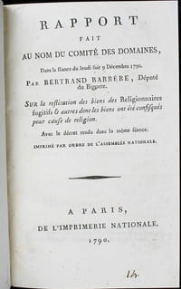 Rapport fait au nom du comité des Domaines, dans la séance du 9 décembre 1790. Sur la restitution des biens des religionnaires fugitifs et autres dont les biens ont été confisqués pour cause de religion. Avec le décret rendu dans la même séance.