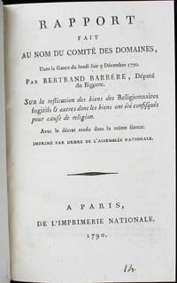 Rapport fait au nom du comité des Domaines, dans la séance du 9 décembre 1790. Sur la restitution des biens des religionnaires fugitifs et autres dont les biens ont été confisqués pour cause de religion. Avec le décret rendu dans la même séance.