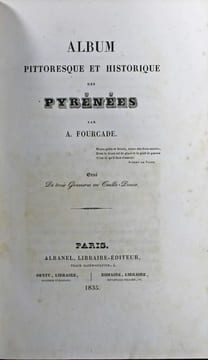 Album pittoresque et historique des Pyrénées.. FOURCADE, A