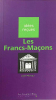 Les Francs-maçons.. MOREAU (Jean).