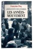 Libération des femmes. Les Années - mouvement.. PICQ (Françoise).