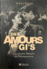 Des amours de GI'S.. KAISER (Hilary).
