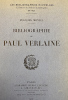 Bibliographie de Paul Verlaine.. [VERLAINE]. MONTEL (François).