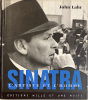 Sinatra. L'artiste et l'homme.. [SINATRA] LAHR (John).