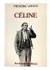Céline.. [CÉLINE]. VITOUX (Frédéric).