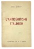 L'Antisémitisme stalinien.. GUERRY (Louis).