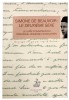 Simone de Beauvoir : Le deuxième sexe. Le livre fondateur du féminisme moderne en situation.. [BEAUVOIR (Simone de)]. GALSTER (ouvrage dirigé par ...