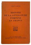 Histoire de la littérature fémini.... LARNAC (Jean).