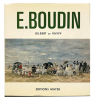 Eugène Boudin raconté par lui-même.. [BOUDIN]. KNYFF (Gilbert de).