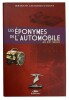 Les Éponymes de l'automobile au XXe siècle.. GALIMARD FLAVIGNY (Bertrand).