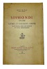 J. C. L. de Sismondi (1775-1842).. [SISMONDI}. SALIS (Jean-R. de).