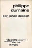Philippe Dumaine.. [DUMAINE]. DESPERT (Jehan).