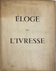 Éloge de l'ivresse.. SALLENGRES (Albert-Henri).