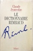 Le Dictionnaire Rimbaud.. [RIMBAUD]. JEANCOLAS (Claude).