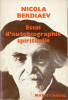 Essai d'autobiographie spirituelle.. BERDIAEV (Nicola).