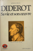 Diderot. Sa vie et son oeuvre.. [DIDEROT]. WILSON (Arthur M.).