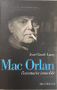 Mac Orlan. L'aventurier immobile.. [MAC ORLAN]. LAMY (Jean-Claude).