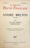 André Breton (1896-1966) et le mouvement surréaliste.. Revue LA NOUVELLE REVUE FRANCAISE. BRETON (André).