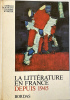 La Littérature en France depuis 1945.. BERSANI (Jacques), AUTRAND (Michel), LECARME (Jacques) et VERCIER (Bruno).