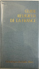 Guide religieux de la France.. FELTIN (S.E. le cardinal), BOEGNER (Pasteur Marc), KAPLAN (Jacob) et HAMIDULLAH (Docteur Muhammad).