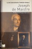 Joseph de Maistre.. [MAISTRE]. BONCOMPAIN (Claude) et VERMALE (François).