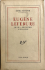 Eugène Lefébure.. [MALLARMÉ]. MONDOR (Henri).