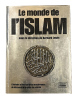 Le Monde de l'Islam.. LEWIS (sous la direction de Bernard).