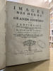 Images des h&eacute;ros et des grands hommes de l'Antiquit&eacute; dessin&eacute;es sur des m&eacute;dailles des pierres antiques & autres anciens monumens grav&eacute;es par Picart le ...