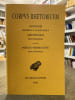 Corpus Rhetoricum tome I : Pr&eacute;ambule &agrave; la rh&eacute;torique ; Progymnasmata. Anonyme Aphthonios Pseudo-Hermog&egrave;ne