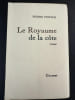 Le Royaume de la c&ocirc;te. Pierre Fritsch