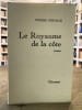 Le Royaume de la c&ocirc;te. Pierre Fritsch
