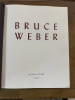 Bruce Weber. Bruce Weber